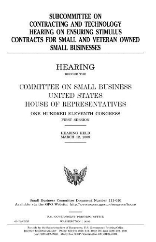 Subcommittee on Contracting and Technology Hearing on Ensuring Stimulus Contracts for Small and Veteran Owned Small Businesses