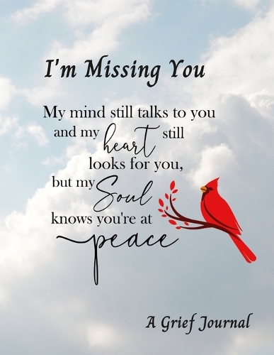 I'M Missing You / A Grief Journal