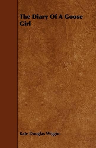 The Diary Of A Goose Girl