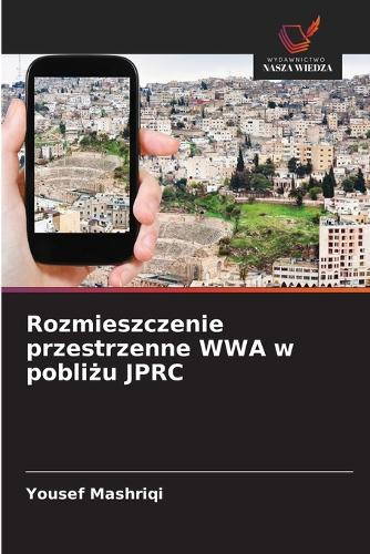 Rozmieszczenie przestrzenne WWA w pobliżu JPRC