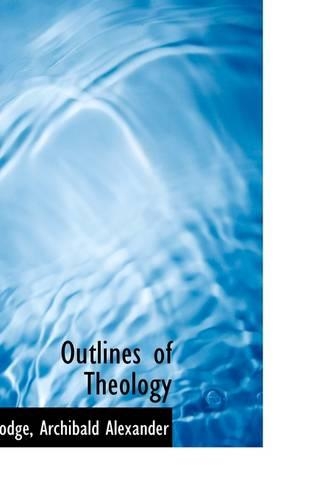 Outlines of Theology