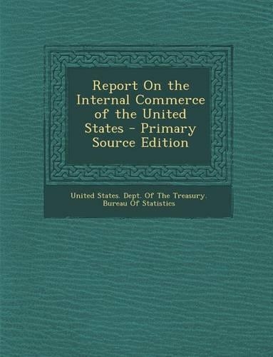 Report on the Internal Commerce of the United States