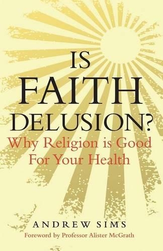 Is Faith Delusion?