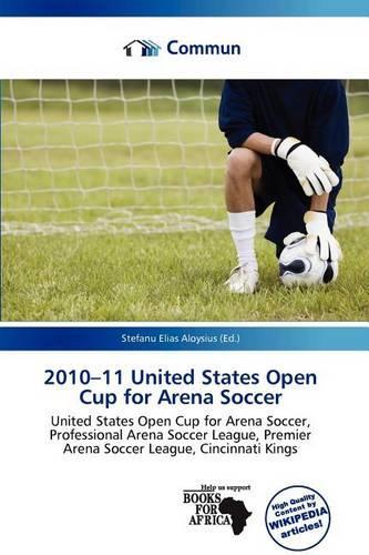 2010-11 United States Open Cup for Arena Soccer