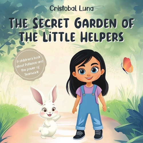 The Secret Garden of the Little Helpers