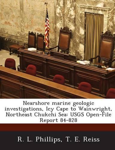 Nearshore Marine Geologic Investigations, Icy Cape to Wainwright, Northeast Chukchi Sea