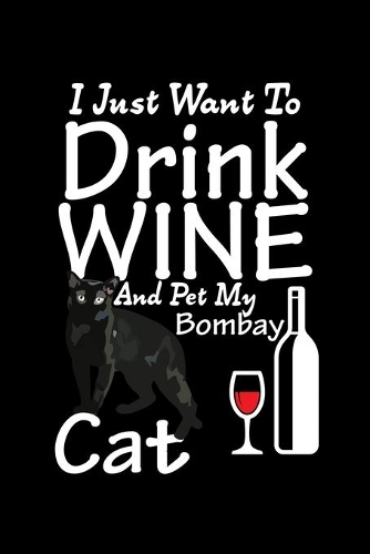 i just want to drink Bombay cat