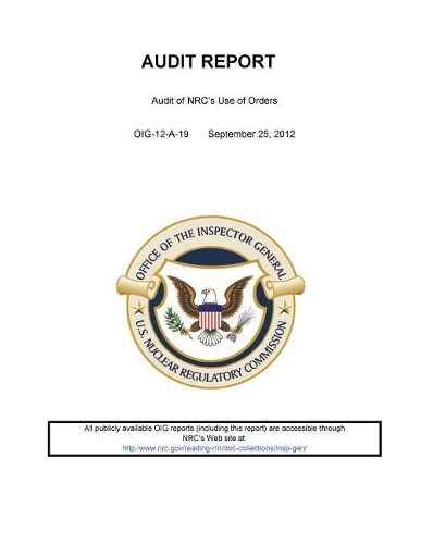 Audit of Nrc's Use of Orders