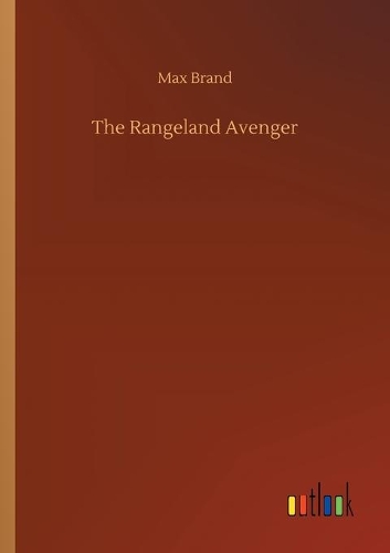 The Rangeland Avenger