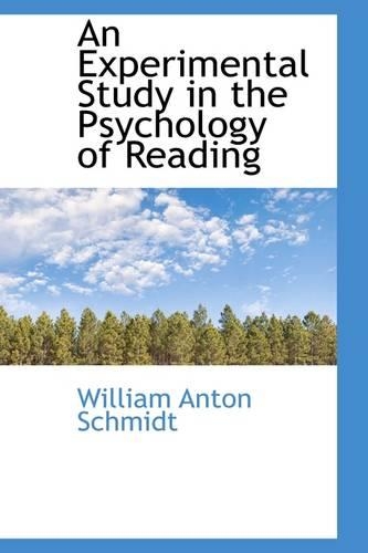 An Experimental Study in the Psychology of Reading