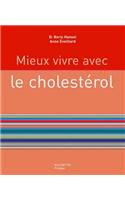Mieux Vivre Avec Le Cholesterol