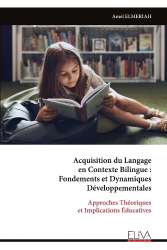 Acquisition du Langage en Contexte Bilingue