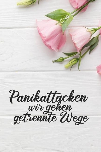 Panikattacken wir gehen getrennte Wege