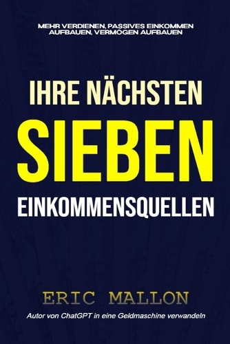 Ihre nächsten sieben Einkommensquellen