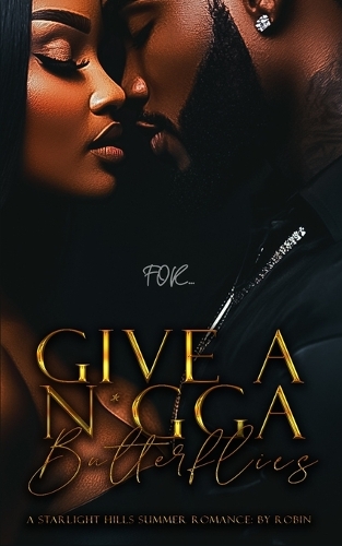 Give A N*gga Butterflies