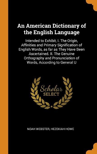 An American Dictionary of the English Language