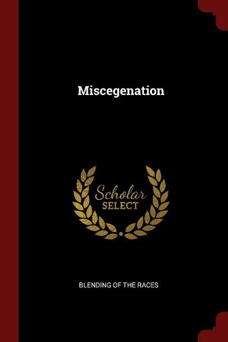 Miscegenation