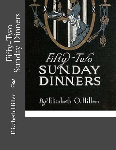 Fifty-Two Sunday Dinners