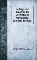 Beitrage zur Kenntnis der Meeresfauna Westafrikas (German Edition)