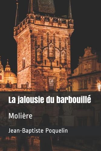 La jalousie du barbouillé
