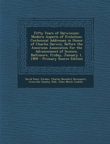 Fifty Years of Darwinism