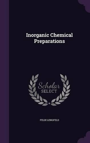 Inorganic Chemical Preparations