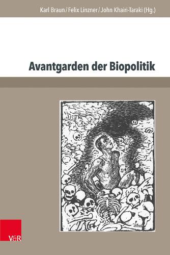 Avantgarden der Biopolitik