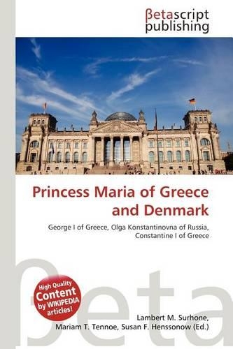 Princess Maria of Greece and Denmark