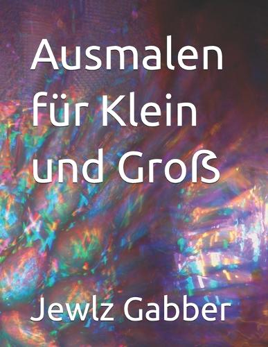 Ausmalen für Klein und Groẞ