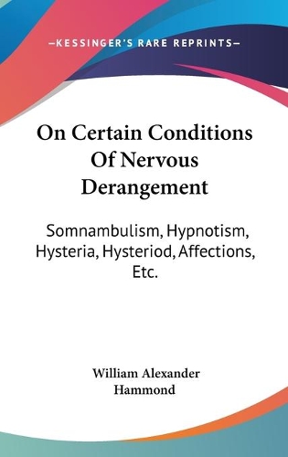 On Certain Conditions Of Nervous Derangement
