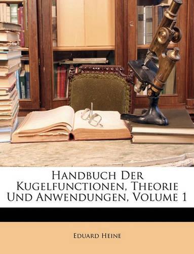 Handbuch Der Kugelfunctionen, Theorie Und Anwendungen.