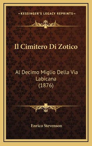 Il Cimitero Di Zotico