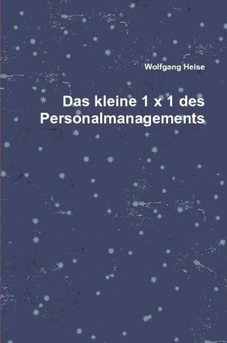 Das Kleine 1 X 1 Des Personalmanagements