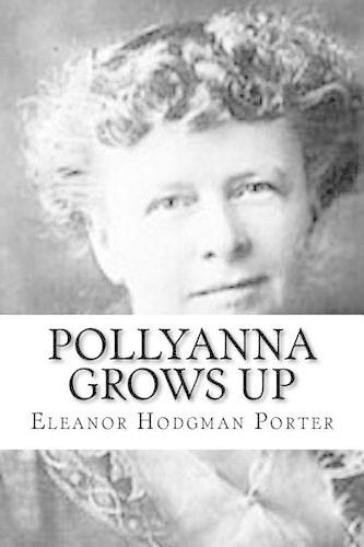 Pollyanna Grows Up