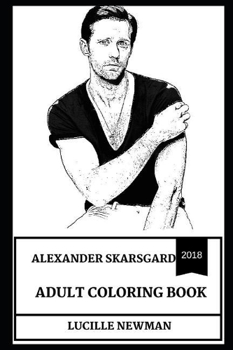 Alexander Skarsgard Adult Coloring Book