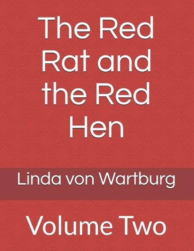 The Red Rat and the Red Hen