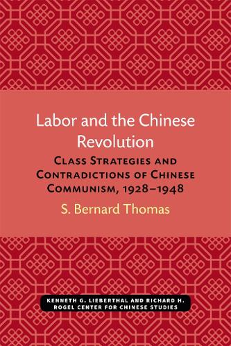 Labor and the Chinese Revolution