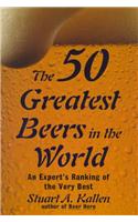 The 50 Greatest Beers in World
