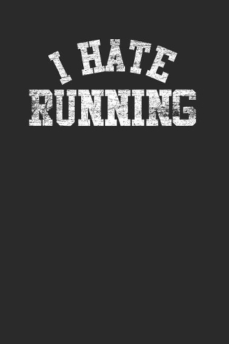 I Hate Running