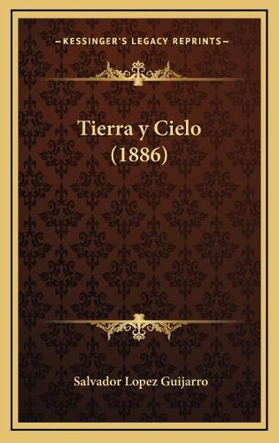 Tierra y Cielo (1886)