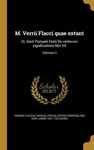 M. Verrii Flacci quae extant