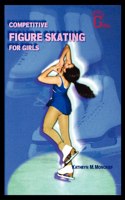 Competitive Figure Skating For Girls