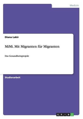 MiMi. Mit Migranten für Migranten