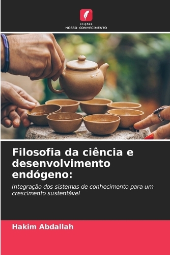 Filosofia da ciência e desenvolvimento endógeno