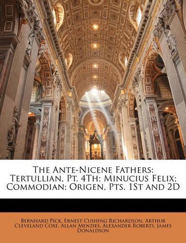 The Ante-Nicene Fathers