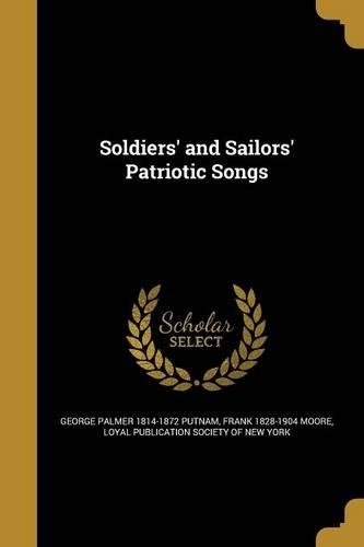 Soldiers' and Sailors' Patriotic Songs