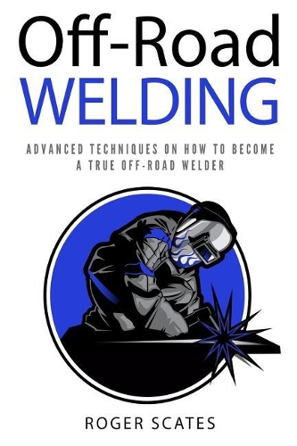 Off-Road Welding