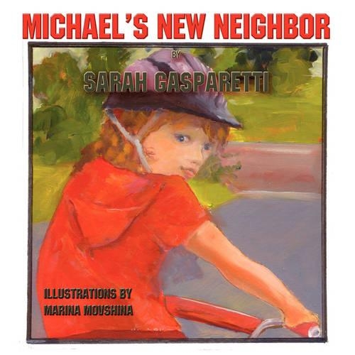 Michael's New Neighbor