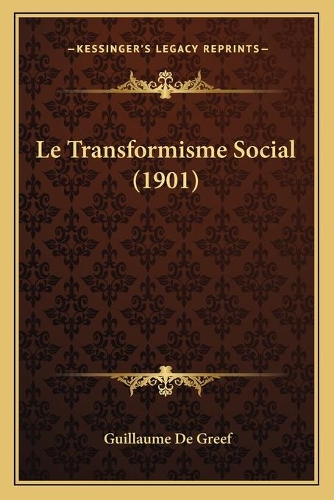 Le Transformisme Social (1901)