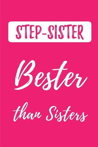 STEP-SISTER - Bester than Sisters